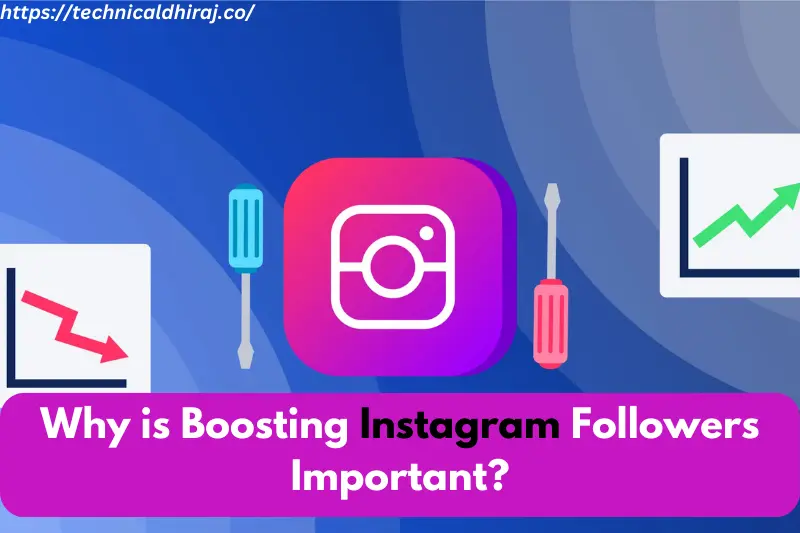 why is boosting instagram followers important