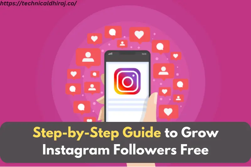 step-by-step guide to grow instagram followers free